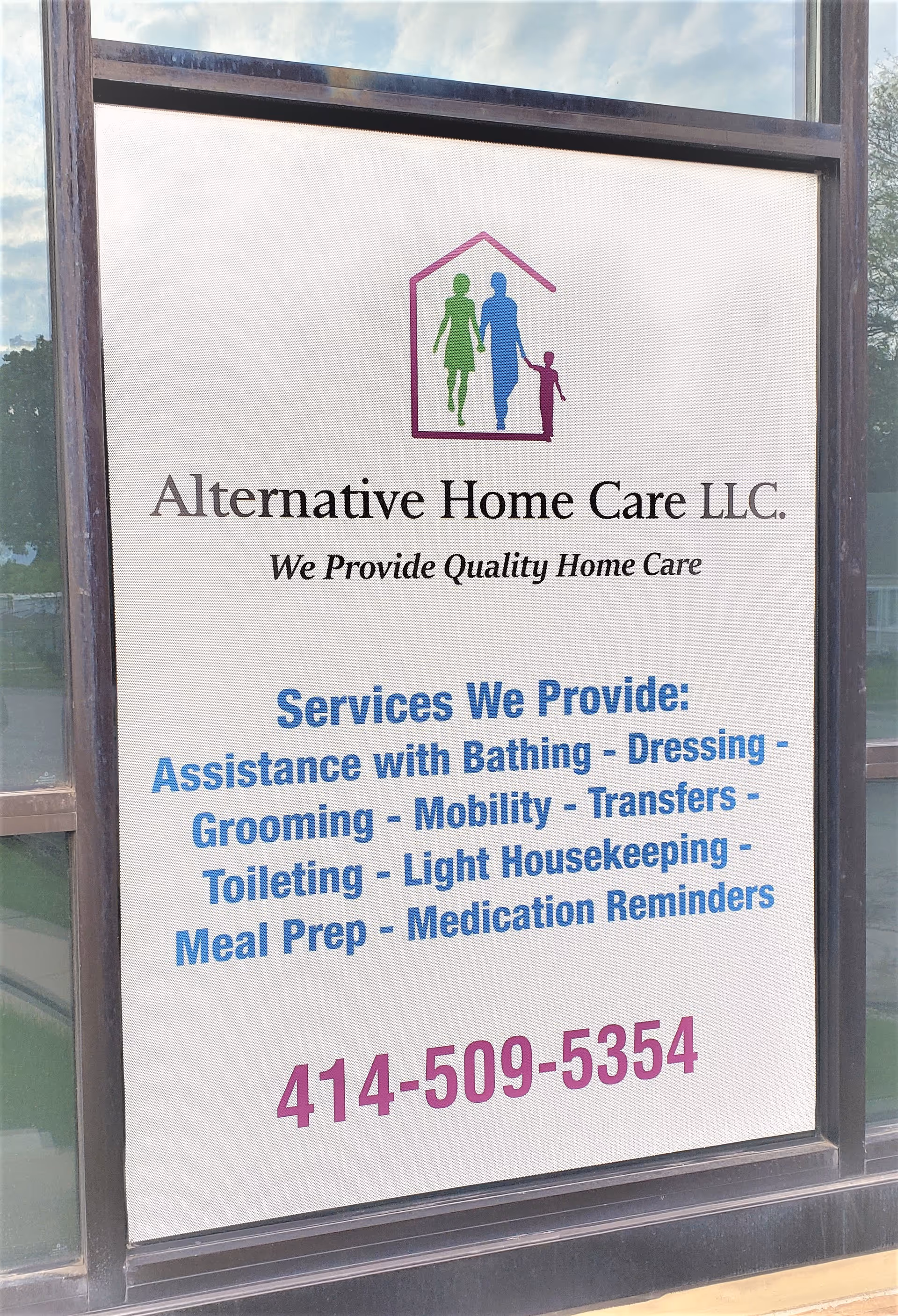 Sign on window shows Alternative Home Care LLC logo and listed home care services.