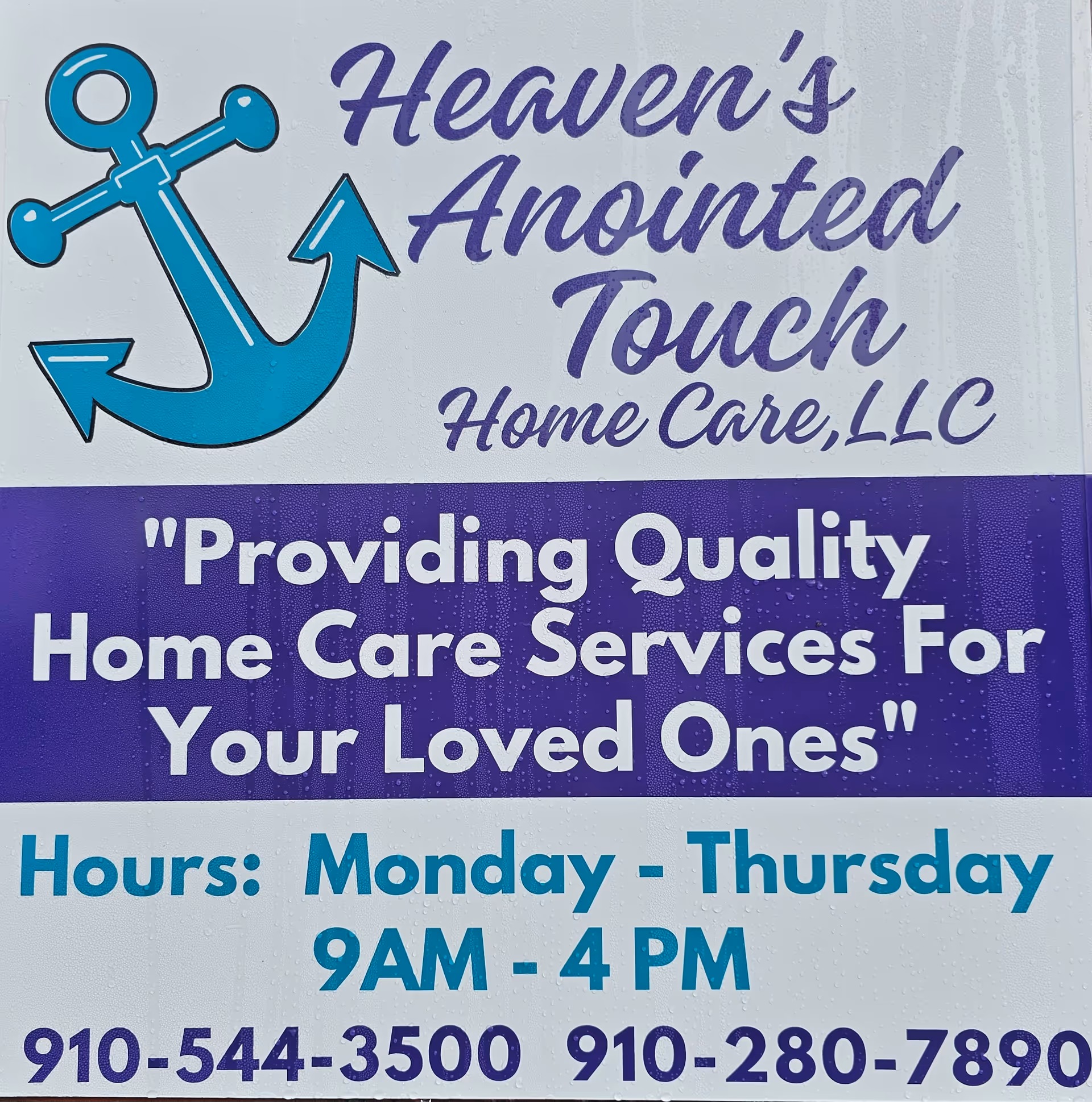 Exterior sign for Heaven's Anointed Touch Home Care, LLC with hours and phone numbers.