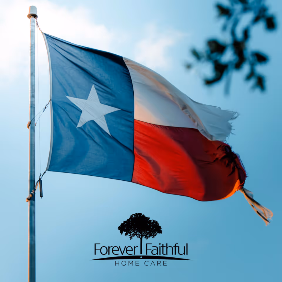 Large waving Texas flag on a pole against blue sky, Forever Faithful Home Care logo below.