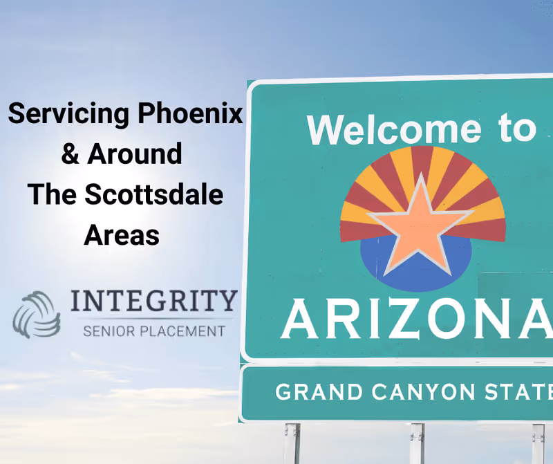 Outdoor sign showing Integrity Senior Placement logo beside a large Arizona welcome sign.