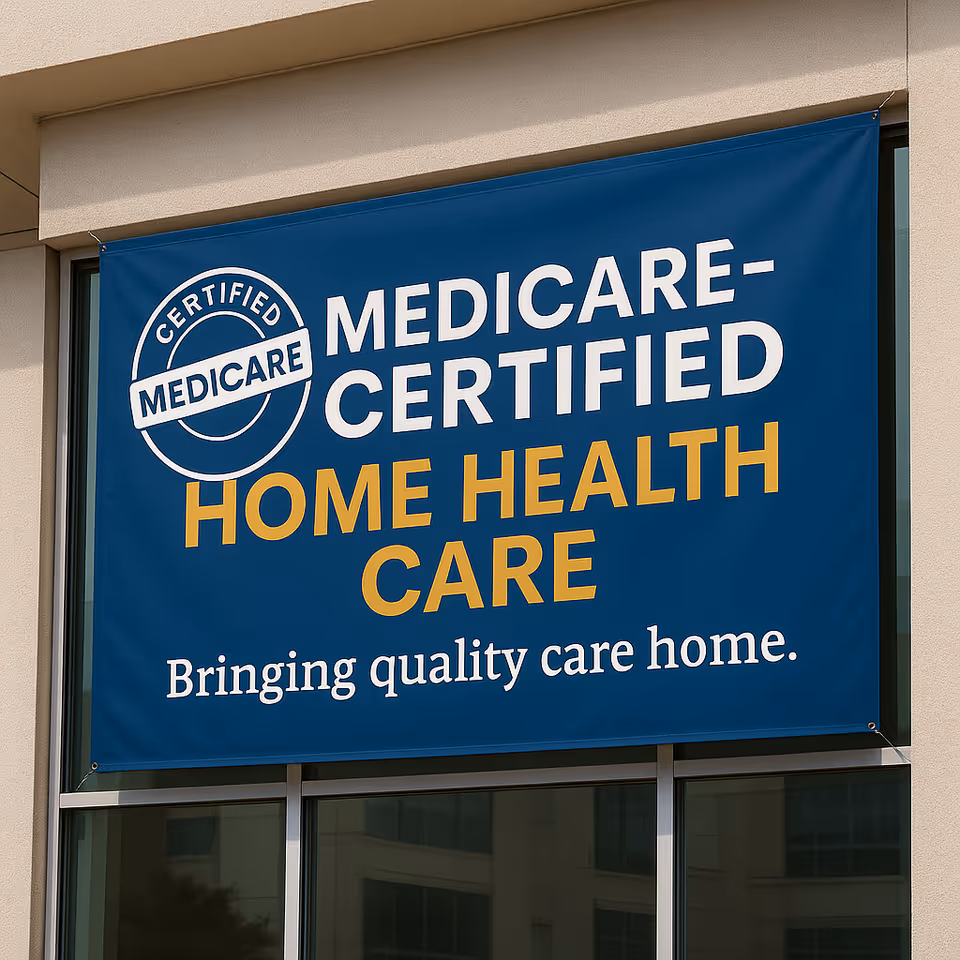 Blue Medicare-certified home health care banner on a beige building exterior.