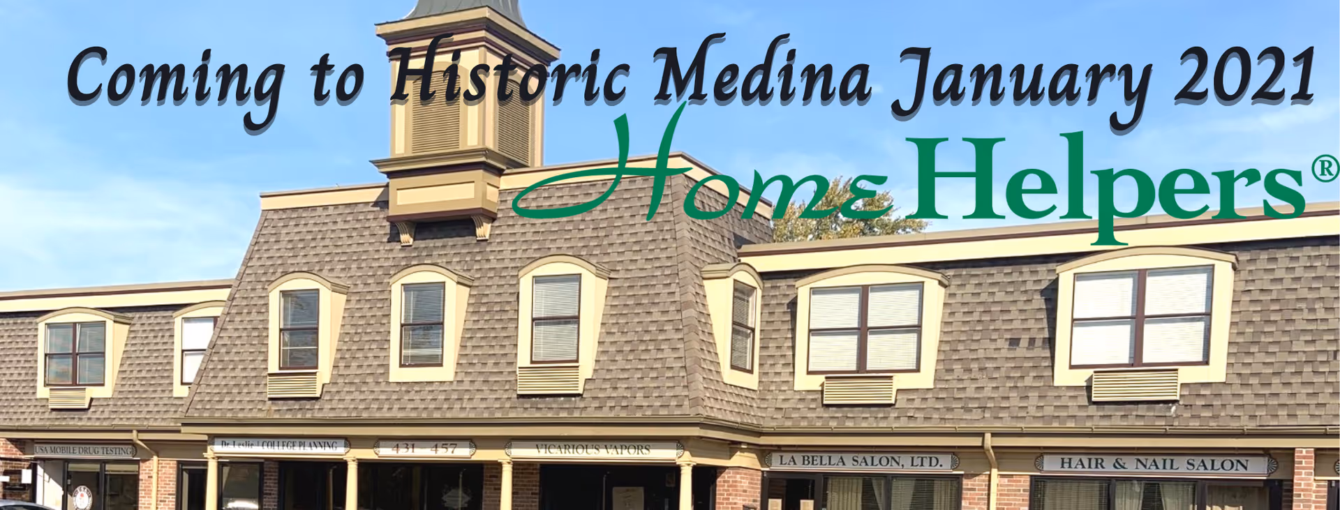 Storefront of Home Helpers Senior Home Medina with blue sky and signage