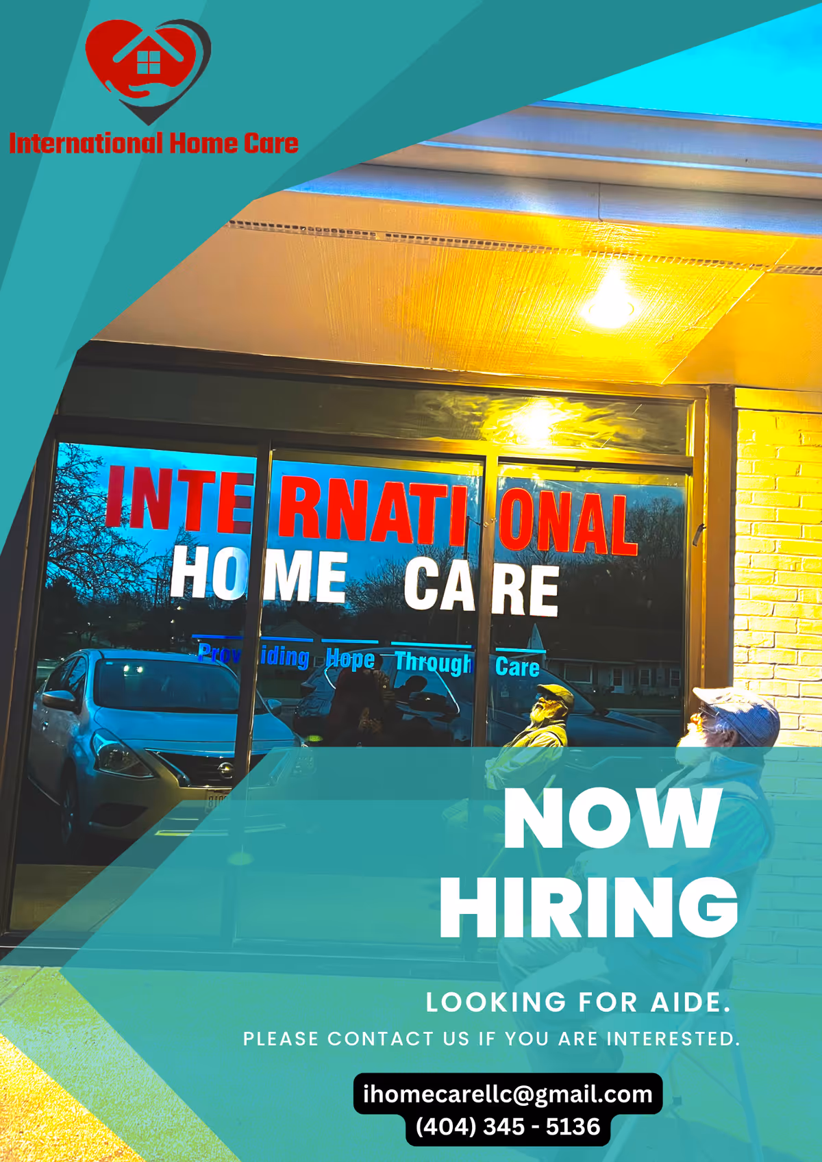 Front exterior of International Home Care facility with large glass windows and Now Hiring overlay.