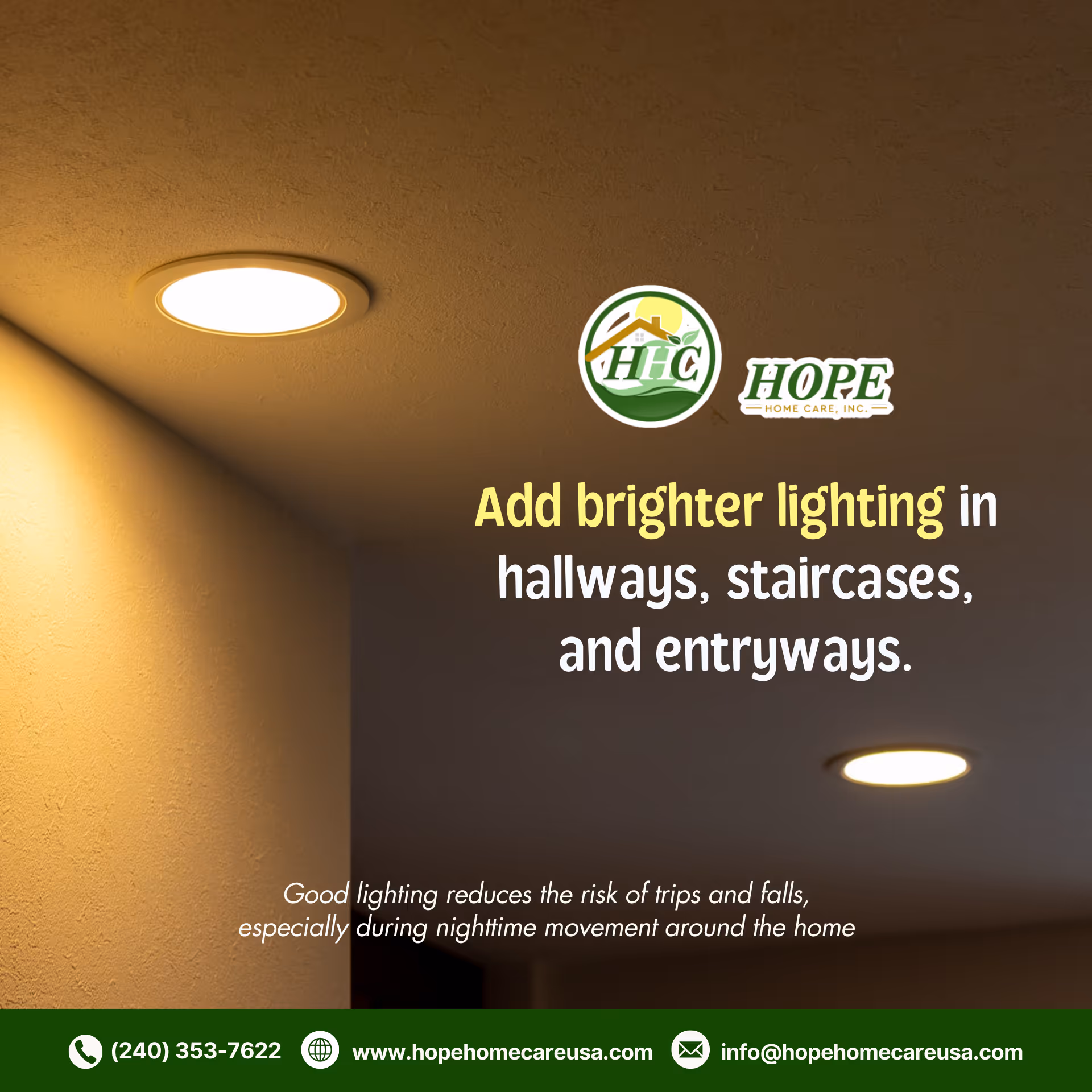 Indoor hallway with warm ceiling lights and Hope Home Care logo on the wall.