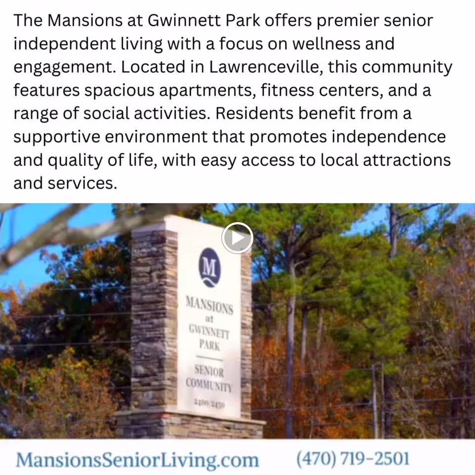 Stone entrance sign reading "Mansions at Gwinnett Park Senior Community" with trees behind and website and phone info along the bottom.