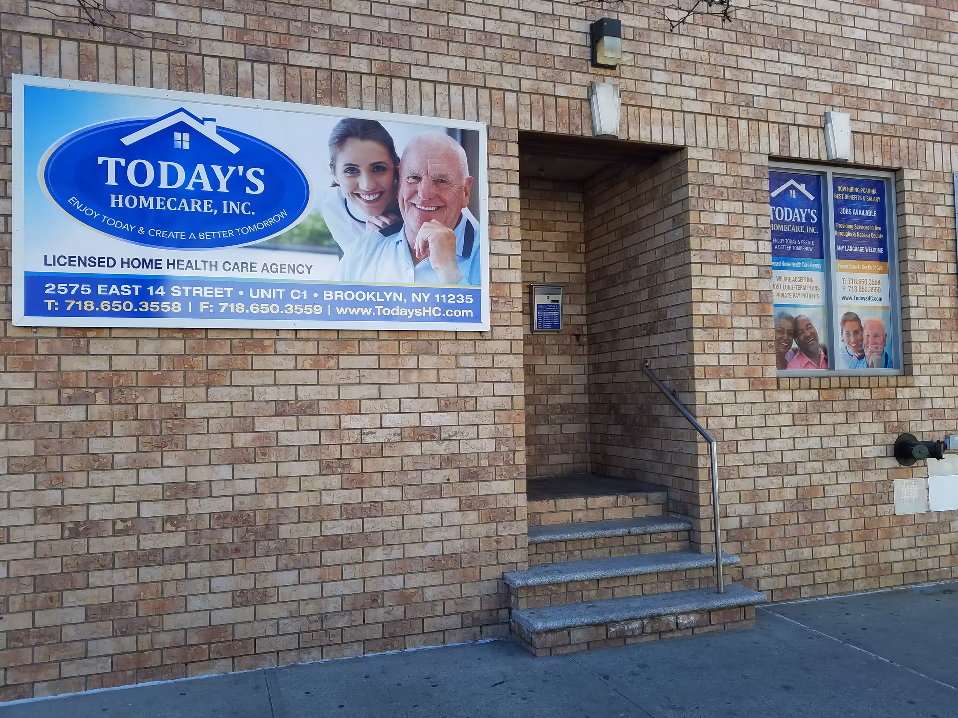 Brick facade with large Today's Homecare, Inc. sign and front entrance stairs.