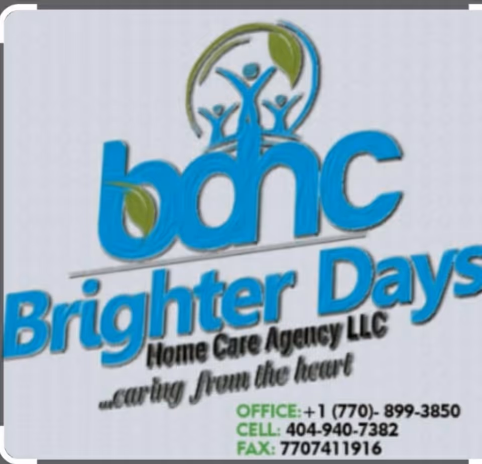 Close-up of Brighter Days Home Care Agency LLC sign with logo and contact details.