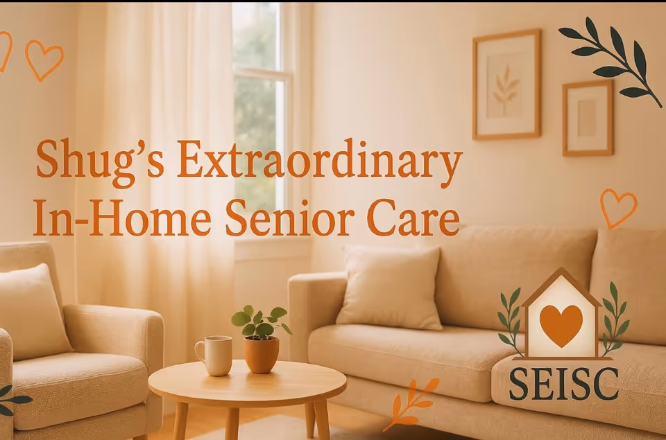 Overlaid text Shug's Extraordinary In-Home Senior Care on a cozy living room scene.