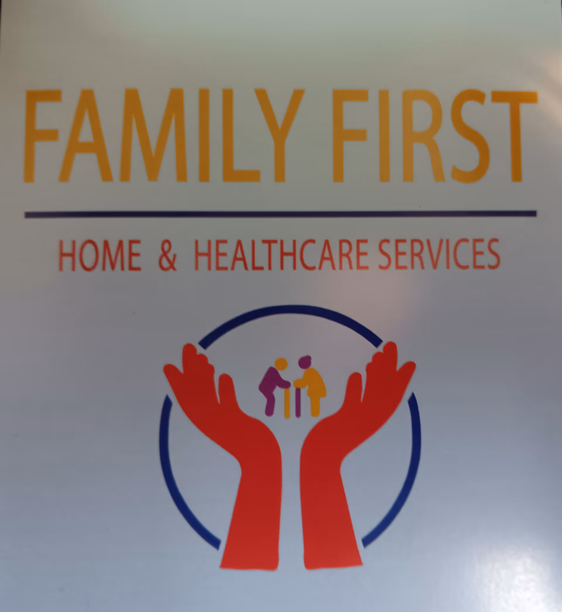 Front sign for Family First Home & Healthcare Services with a red hand logo