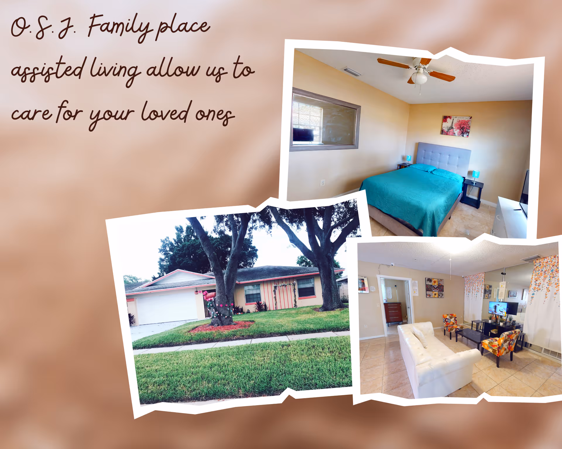Collage showing a bedroom, living room, and exterior of O.S.J. Family place assisted living facility.