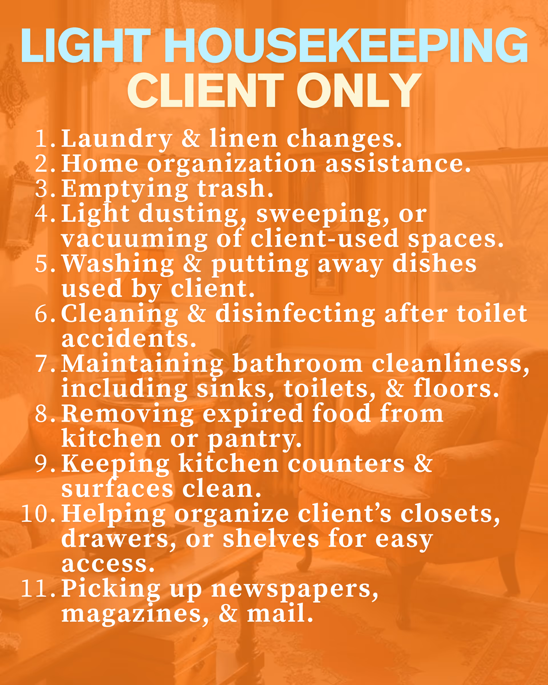 Orange-tinted living room with furniture and a large white text list about housekeeping