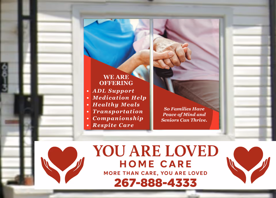Exterior of a building with a large front sign reading You Are Loved Home Care