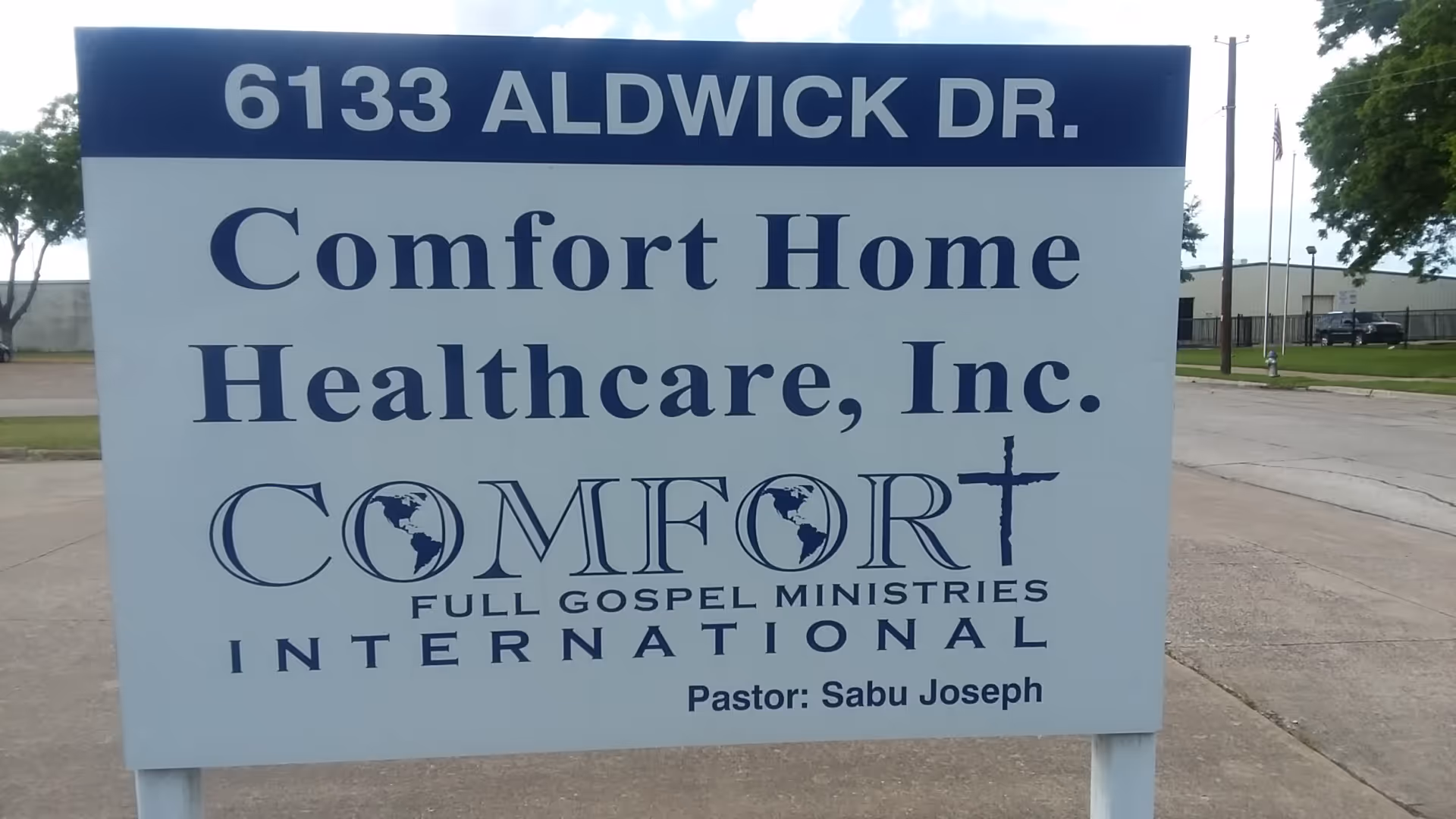 Large outdoor sign for Comfort Home Healthcare, Inc., displaying the address 6133 Aldwick Dr.
