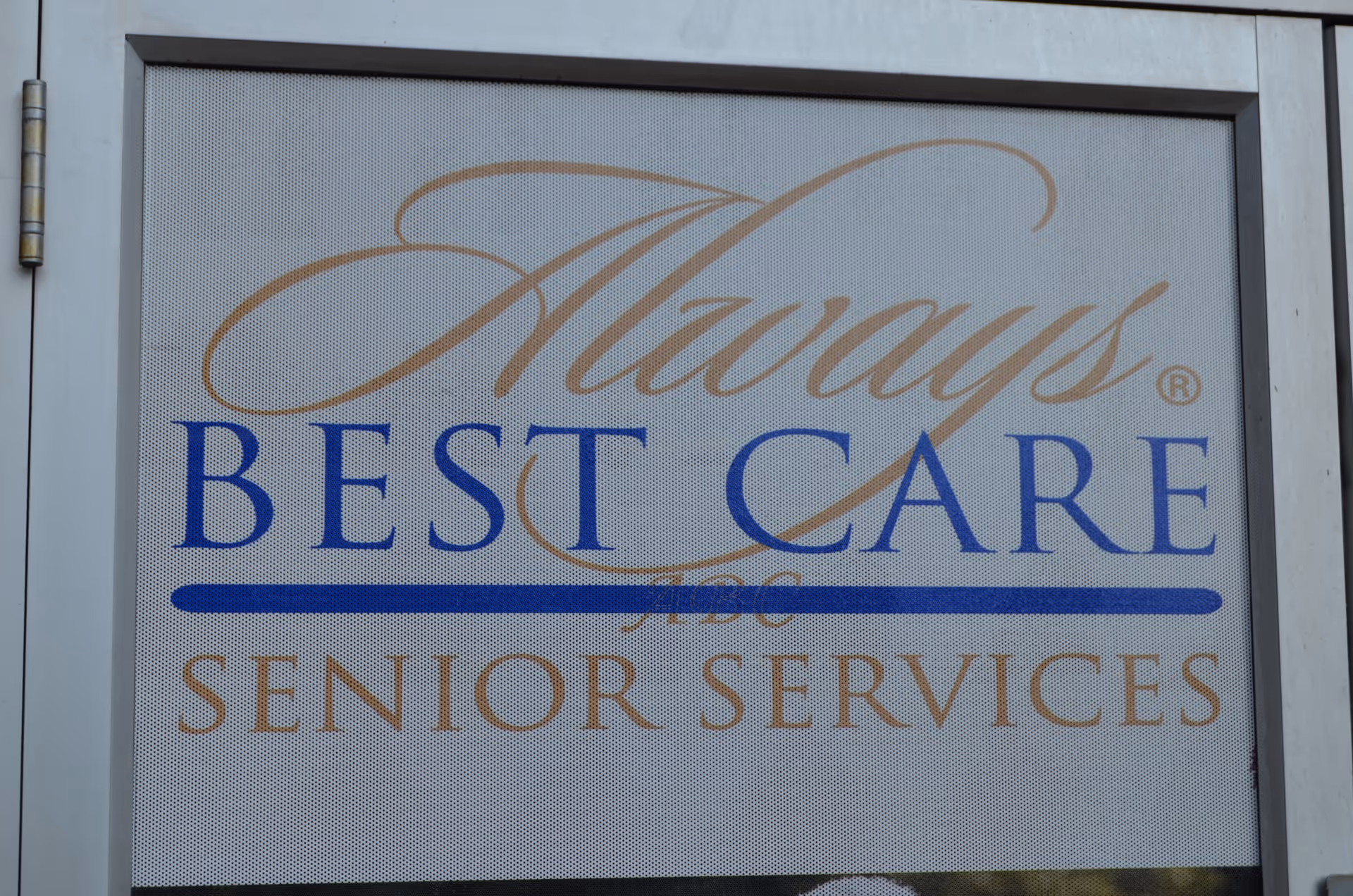 Exterior building sign displaying Always Best Care Senior Services.