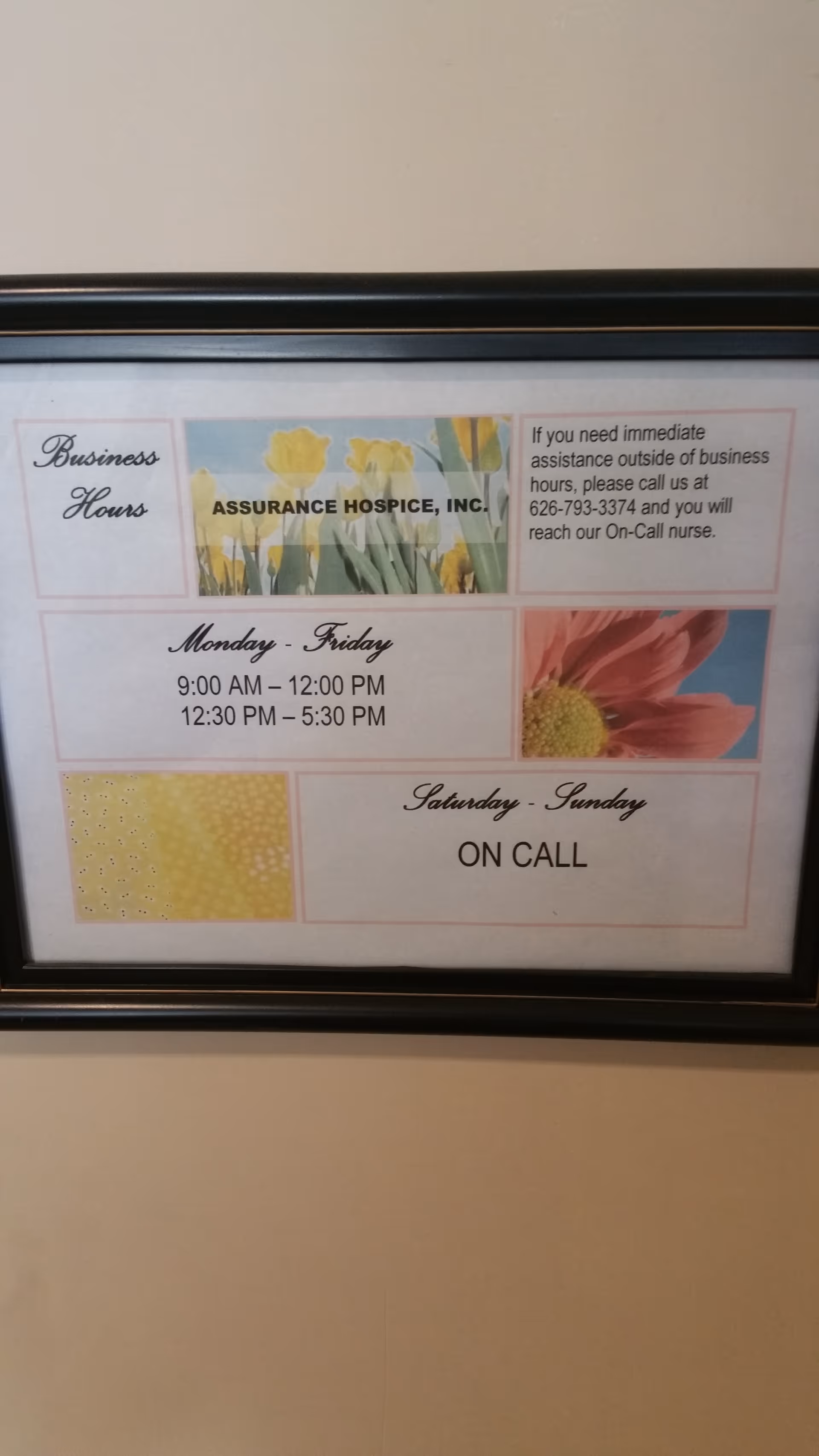 Framed wall sign showing business hours and contact details for Assurance Hospice, Inc