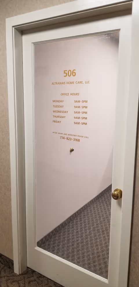 White door with glass panel shows 506 and office hours for Altranais Home Care LLC.