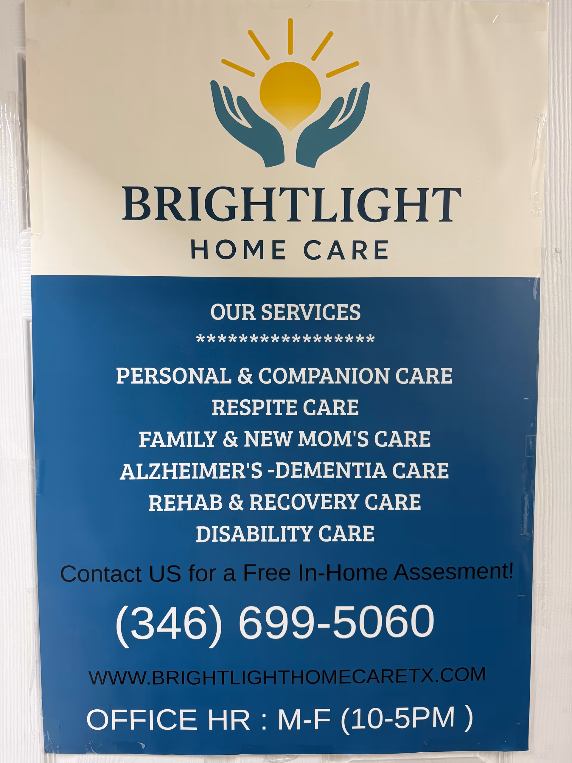 BrightLight Home Care sign with logo, services list, phone number, and hours.