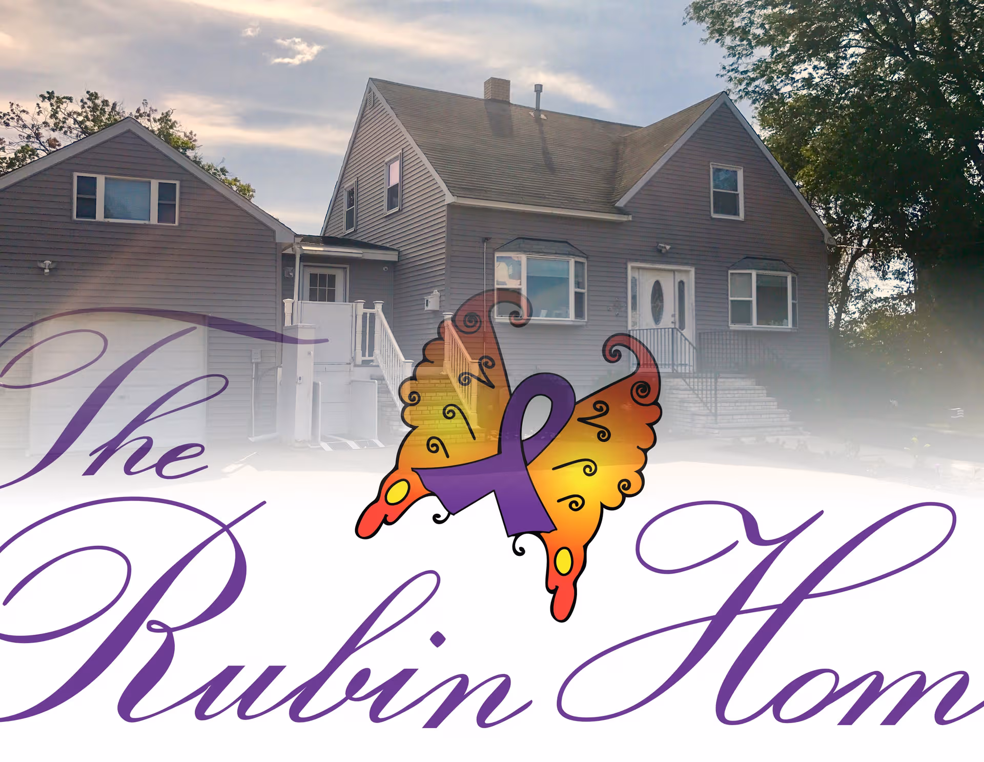 Exterior view of The Rubin Home with butterfly logo overlay across the front.