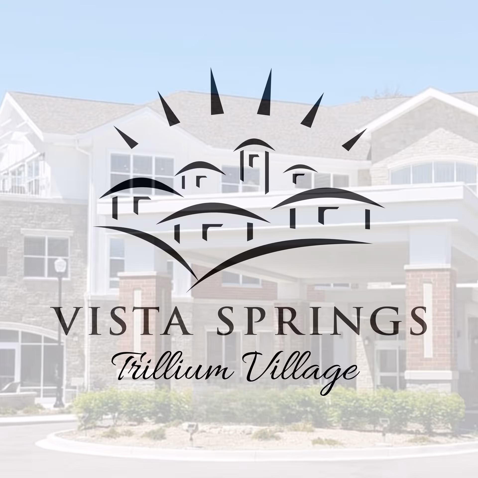 Exterior view of Vista Springs Trillium Village building with large logo overlay.