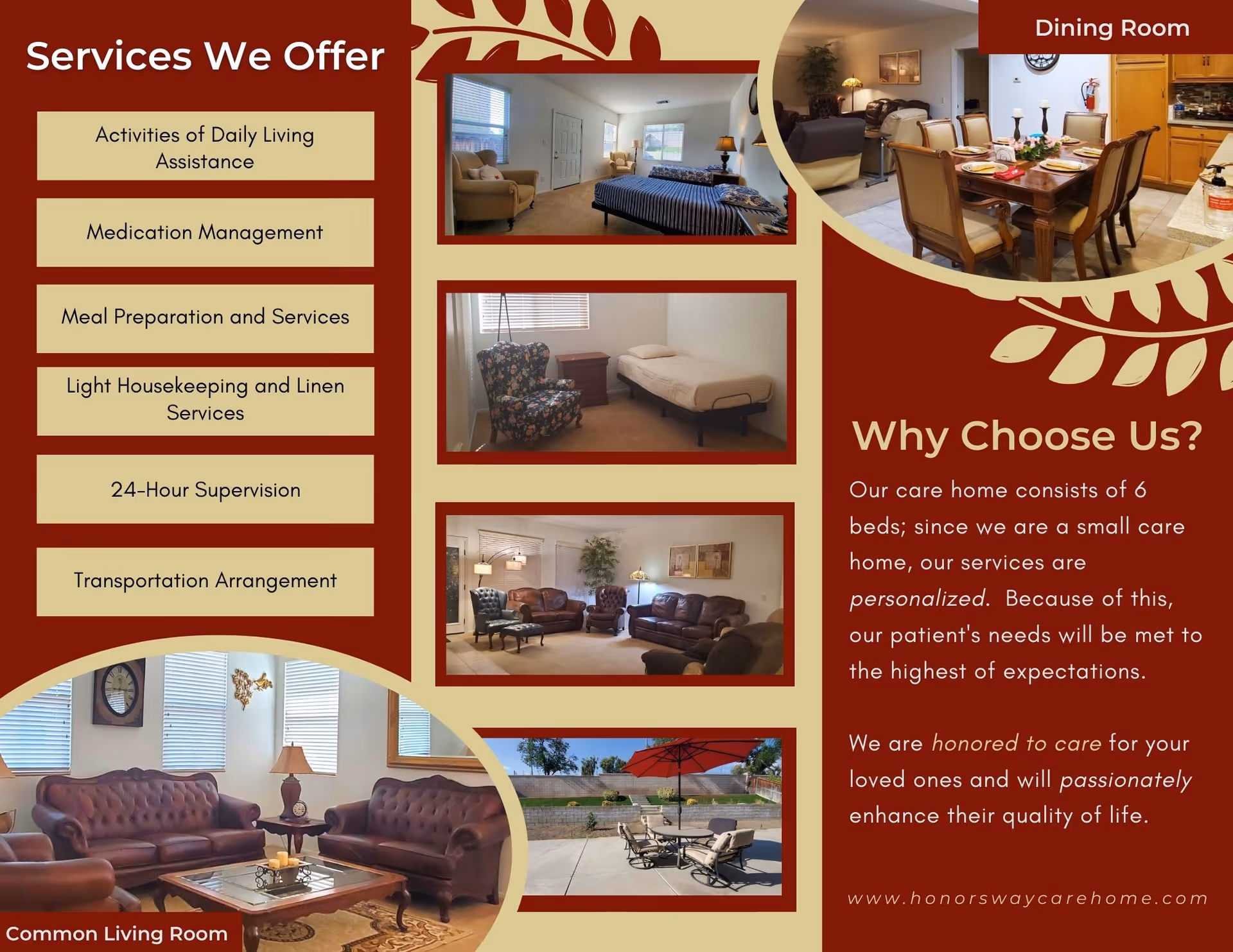 Informational graphic for Honors Way Care Home showing services offered including daily living assistance, medication management, meal preparation, housekeeping, 24-hour supervision, and transportation. The graphic includes photos of a bedroom with two beds, a single bed with a floral chair, a living room with leather sofas and chairs, and an outdoor patio with seating and an umbrella. Text explains the care home has 6 beds and offers personalized services to meet patient needs.