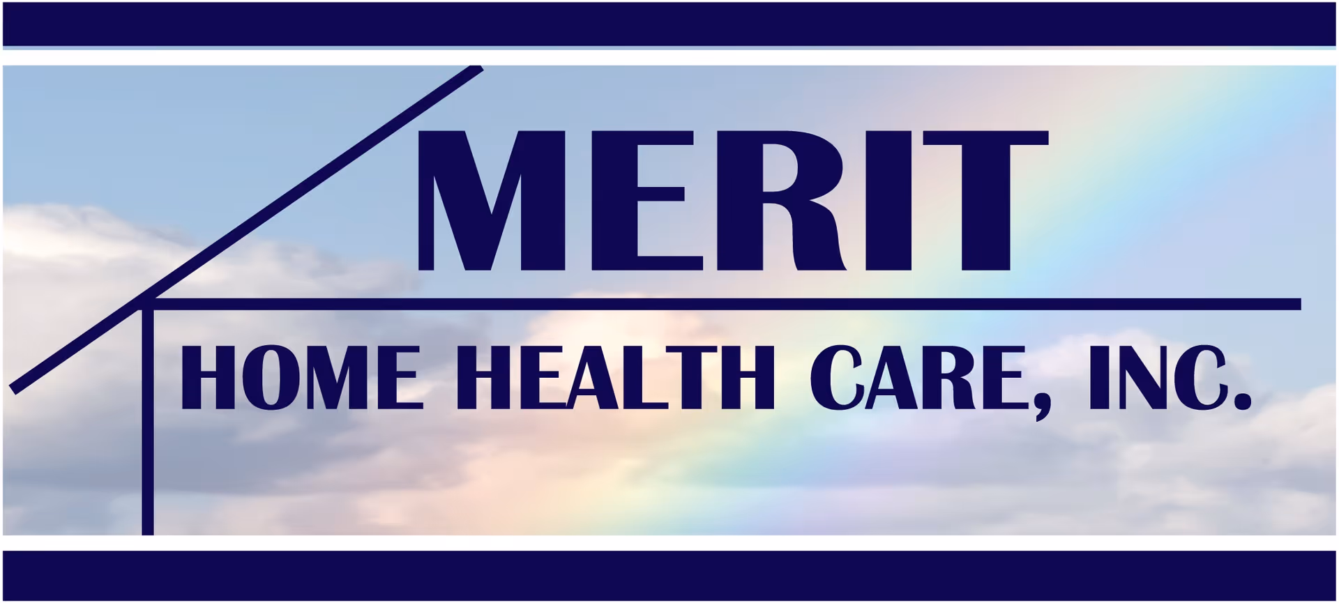 Sign reading Merit Home Health Care, Inc. on a rainbow sky background.