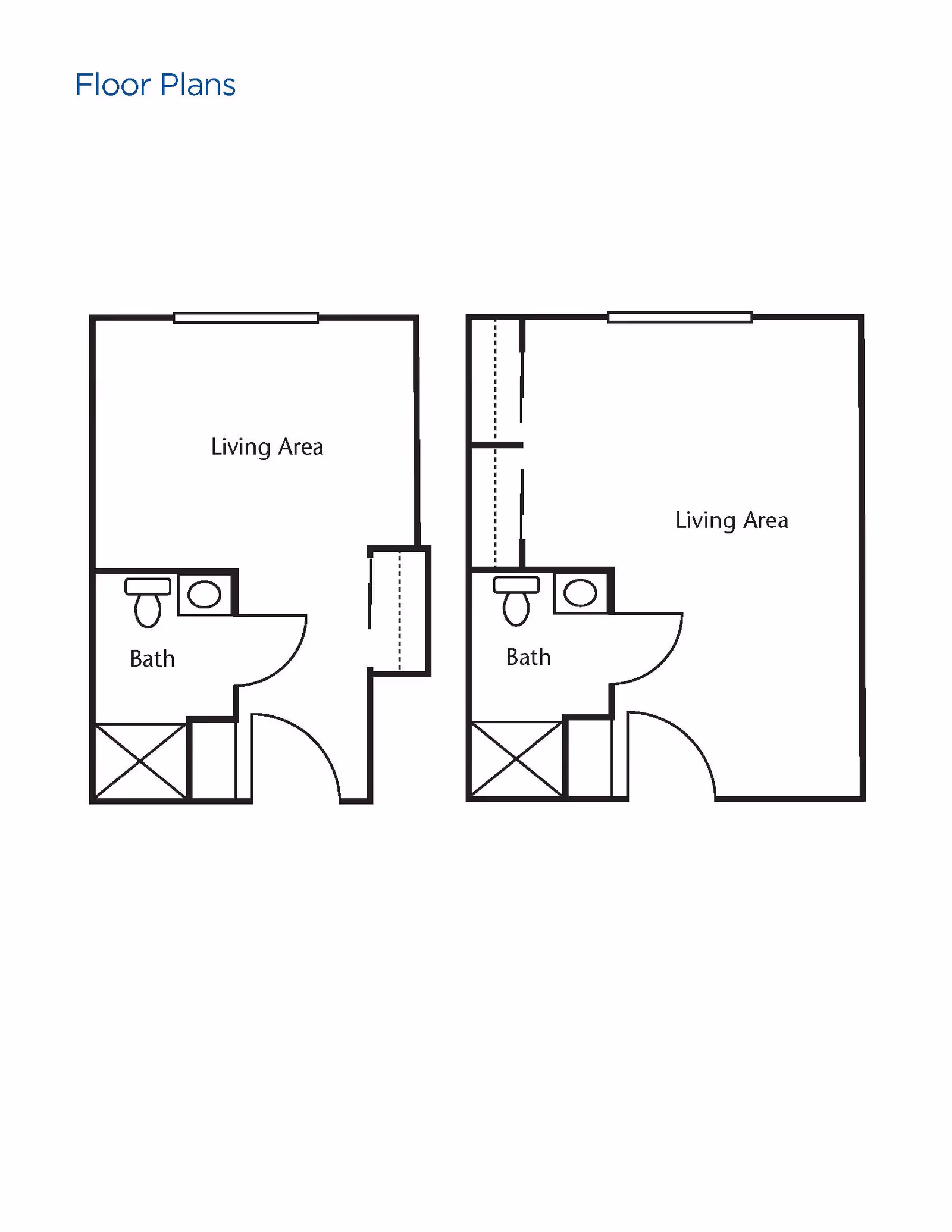 Two simple floor plans showing layouts with a living area and a bath. Each plan includes a bathroom with a toilet and sink, and a living area space. The left floor plan has a slightly different entrance and wall configuration compared to the right one.